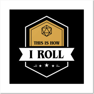 This is How I Roll D20 Dice Posters and Art